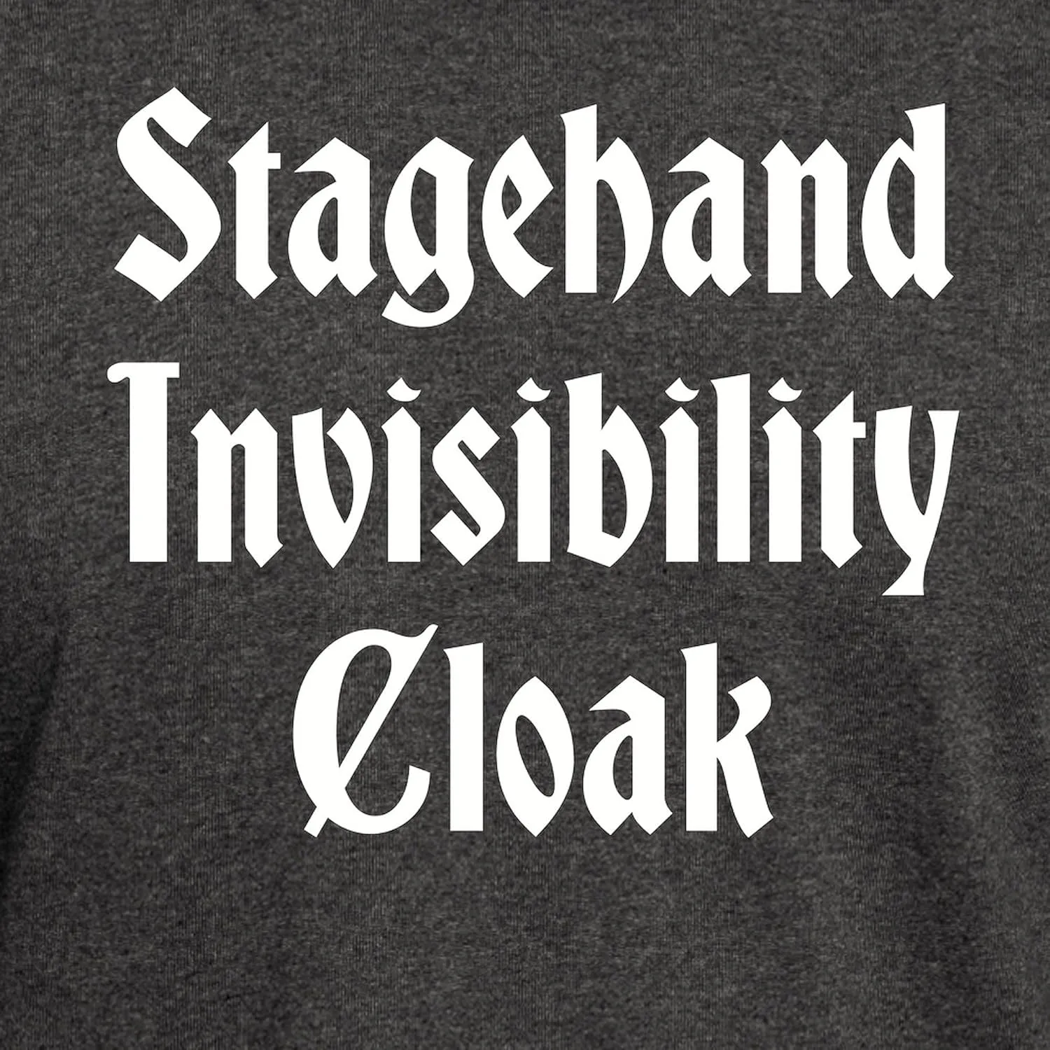 CafePress Stagehand Invisibility Cloak Dark T Shirt Men's 100% Cotton, Classic Graphic Dark T-Shirt